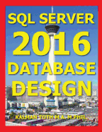 SQL Server 2016 Database Design