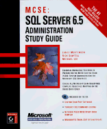 SQL Server 6.5 Administration Study Guide