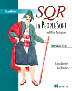 Sqr in PeopleSoft and Other Applications, Second Edition