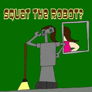 Squat The Robot?