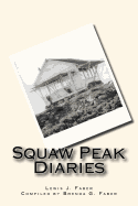 Squaw Peak Diaries