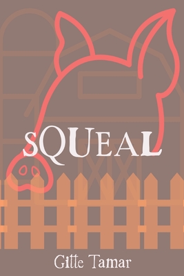 Squeal - Tamar, Gitte