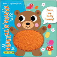 Squeeze 'n' Squeak: Where Is Squeaky Bear?