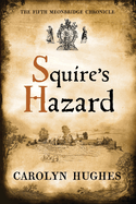 Squire's Hazard: The Fifth Meonbridge Chronicle