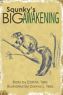 Squnky's Big Awakening