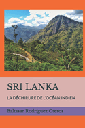 Sri Lanka: La D?chirure de l'Oc?an Indien