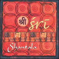 Sri: Sacred Chants Of Devotion - Shantala