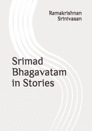 Srimad Bhagavatam in Stories