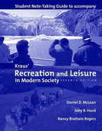 SSG- KRAUS' REC & LEIS IN MODERN SOC 7E STUDENT NOTE GUIDE: .