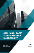 SSM (6.0) - SAFe(R) Scrum Master Success Kit