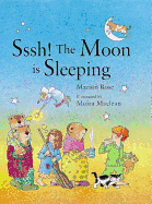 Sssh, the Moon is Sleeping