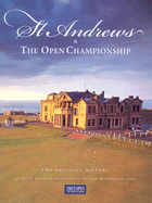 St. Andrews & the Open Championship: The Official History