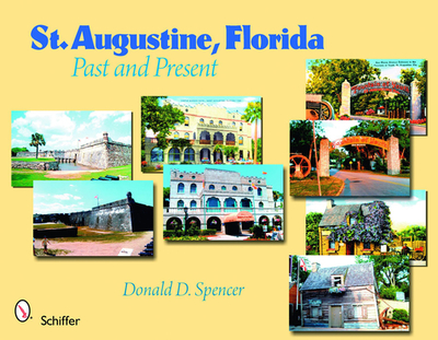 St. Augustine, Florida - Spencer, Donald D