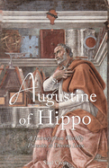 St. Augustine of Hippo: A Journey from Worldly Pursuits to Divine Love