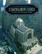 St. Bartholomew's Church in the City of New York