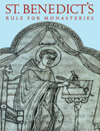 St. Benedicts Rule For Monasteries
