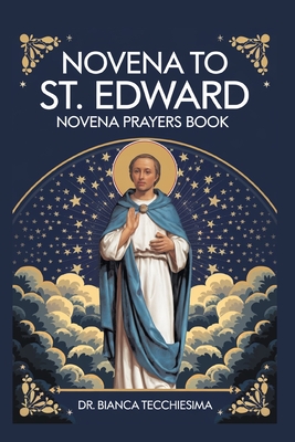 St. Edward Novena: Prayer Book - Tecchiesima, Bianca