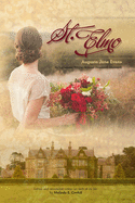 St. Elmo: An Inspirational Victorian Romance (Annotated) (Illustrated)