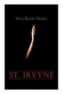 St. Irvyne: Gothic Horror Novel