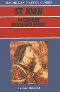 St Joan by George Bernard Shaw