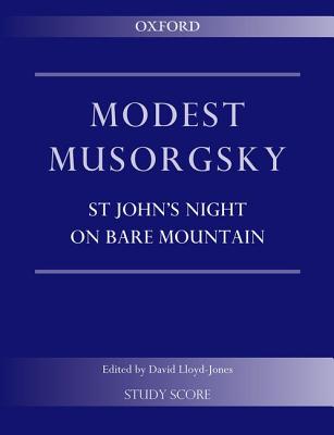 St John's Night on Bare Mountain: Paperback - Mussorgsky, Modest (Composer), and Lloyd-Jones, David (Editor)