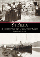 St. Kilda: A Journey to the End of the World