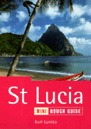 St. Lucia: The Mini Rough Guide