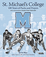 St. Michael's College: 100 Years of Pucks and Prayers