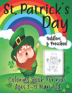 St. Patrick's Day: Coloring Book For Kids.