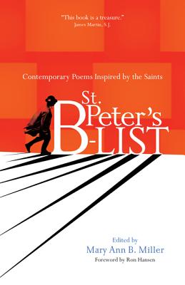 St. Peter's B-List - Miller, Mary Ann B (Editor), and Hansen, Ron, Professor (Foreword by)