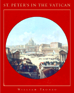 St. Peter's in the Vatican - Tronzo, William, Professor (Editor)