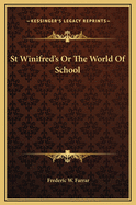 St Winifred's or the World of School