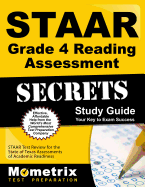Staar Grade 4 Reading Assessment Secrets Study Guide: Staar Test Review for the State of Texas Assessments of Academic Readiness