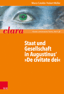 Staat und Gesellschaft in Augustins De civitate Dei