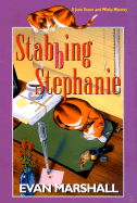 Stabbing Stephanie