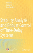 Stability Analysis and Robust Control of Time-Delay Systems