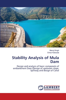 Stability Analysis of Mula Dam - Wagh, Manoj, and Kalwade, Onkar