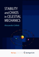 Stability and Chaos in Celestial Mechanics