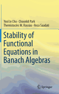 Stability of Functional Equations in Banach Algebras