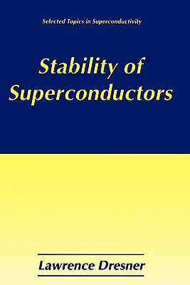 Stability of Superconductors - Dresner, Lawrence