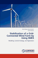 Stabilization of a Grid-Connected Wind Farm by Using Smes