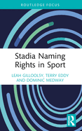 Stadia Naming Rights in Sport