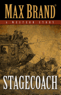 Stagecoach: A Western Story