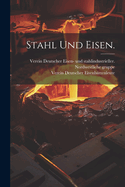 Stahl und Eisen.