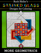 Stained Glass Designs for Coloring: More Geometrics
