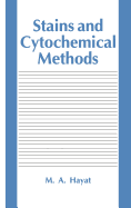 Stains and Cytochemical Methods