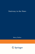 Stairway to the Stars: The Story of the World's Largest Observatory
