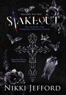 Stakeout: Aurora Sky Vampire Hunter, Duo 1.5 (Stakeout & Evil Red)