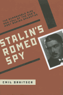 Stalin's Romeo Spy