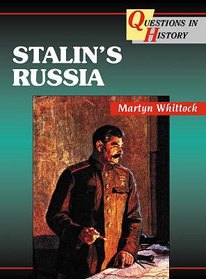 Stalin's Russia - Whittock, Martyn